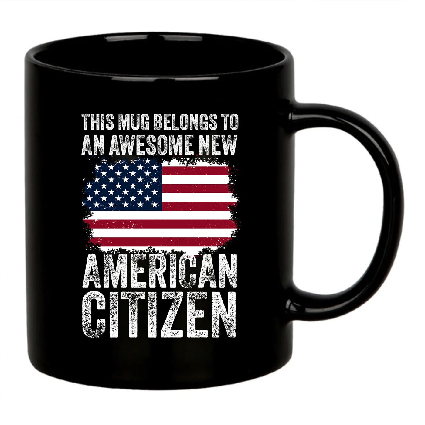This Mug Belongs To An Awesome New American Citizen Citizenship Gifts For Family Friends American Flag Coffee Mug 11 oz Black