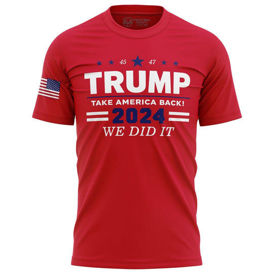 We Did It Trump T-Shirt USA Flag President 47 Trump Shirts for Men Election Winner 2024