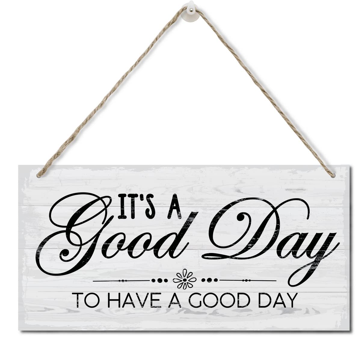 Its A Good Day to Have A Good Day Inspirational Hanging Wood Wall Sign Printed Wood Plaque Sign Wall Hanging Inspirational Signs for Home Decor Gift Hanging Wood Sign Home Decor 12" x 6"