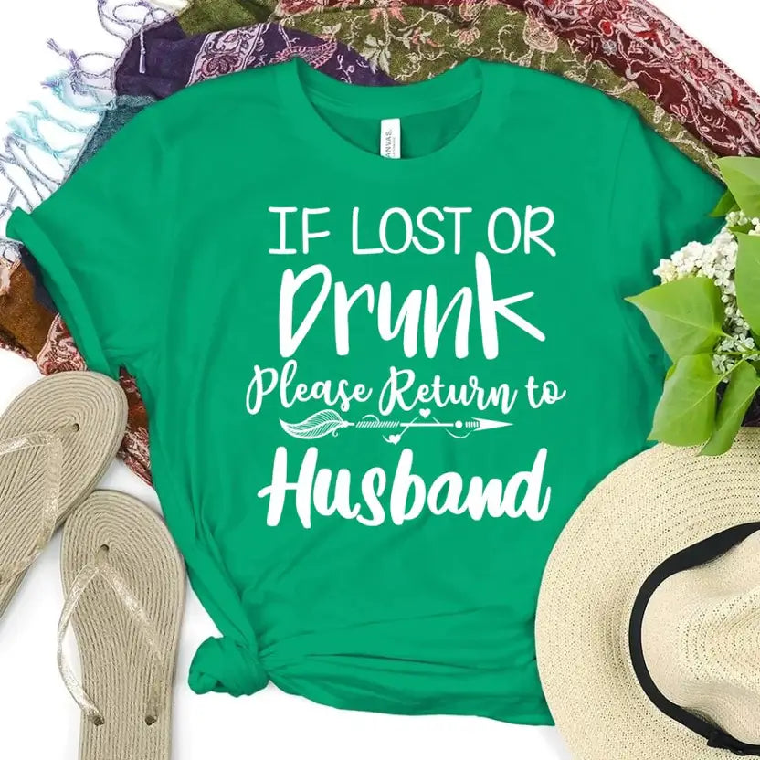 If Lost or Drunk Please Return To Husband – DTF Transfer Set