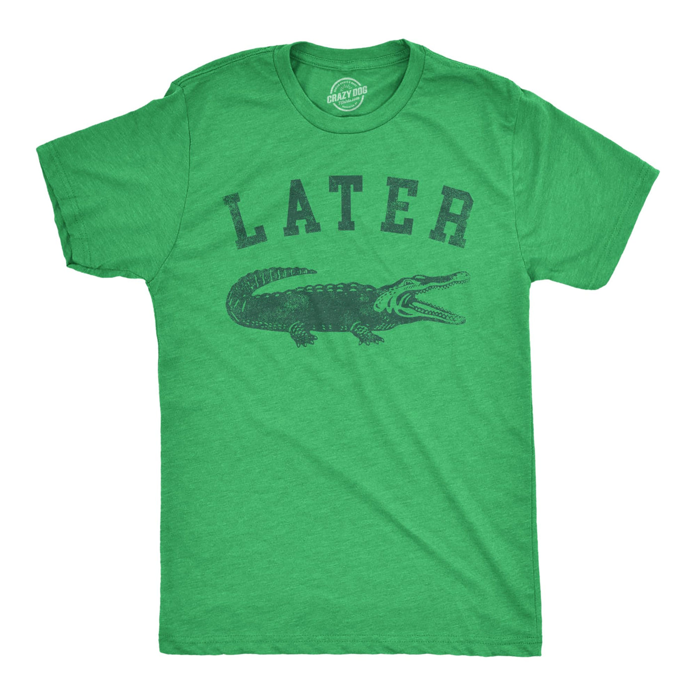 Mens Later Alligator T Shirt Funny Gator Joke Saying Tee for Guys Mens Funny T Shirts Sarcastic T Shirt for Men Funny Animal T Shirt Novelty Tees for Men Green - 5XL